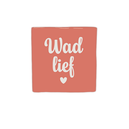 Wad lief