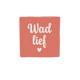 Wad lief