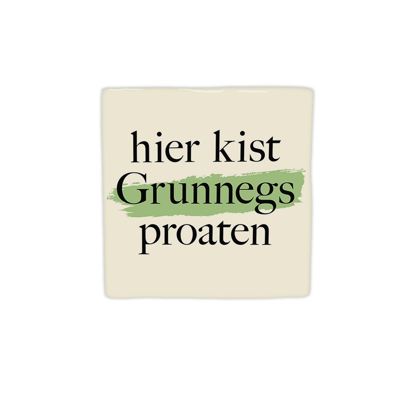 Hier kist Grunnegs proaten