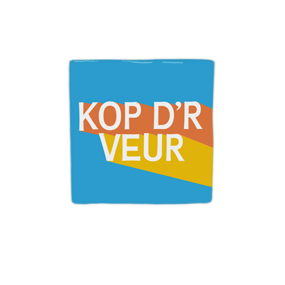 Kop d'r veur