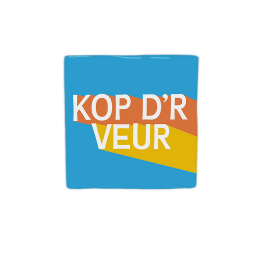 Kop d'r veur