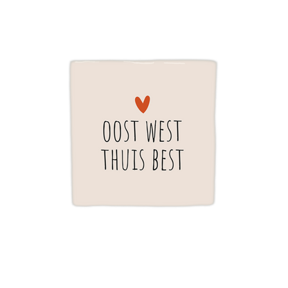 Oost west thuis best