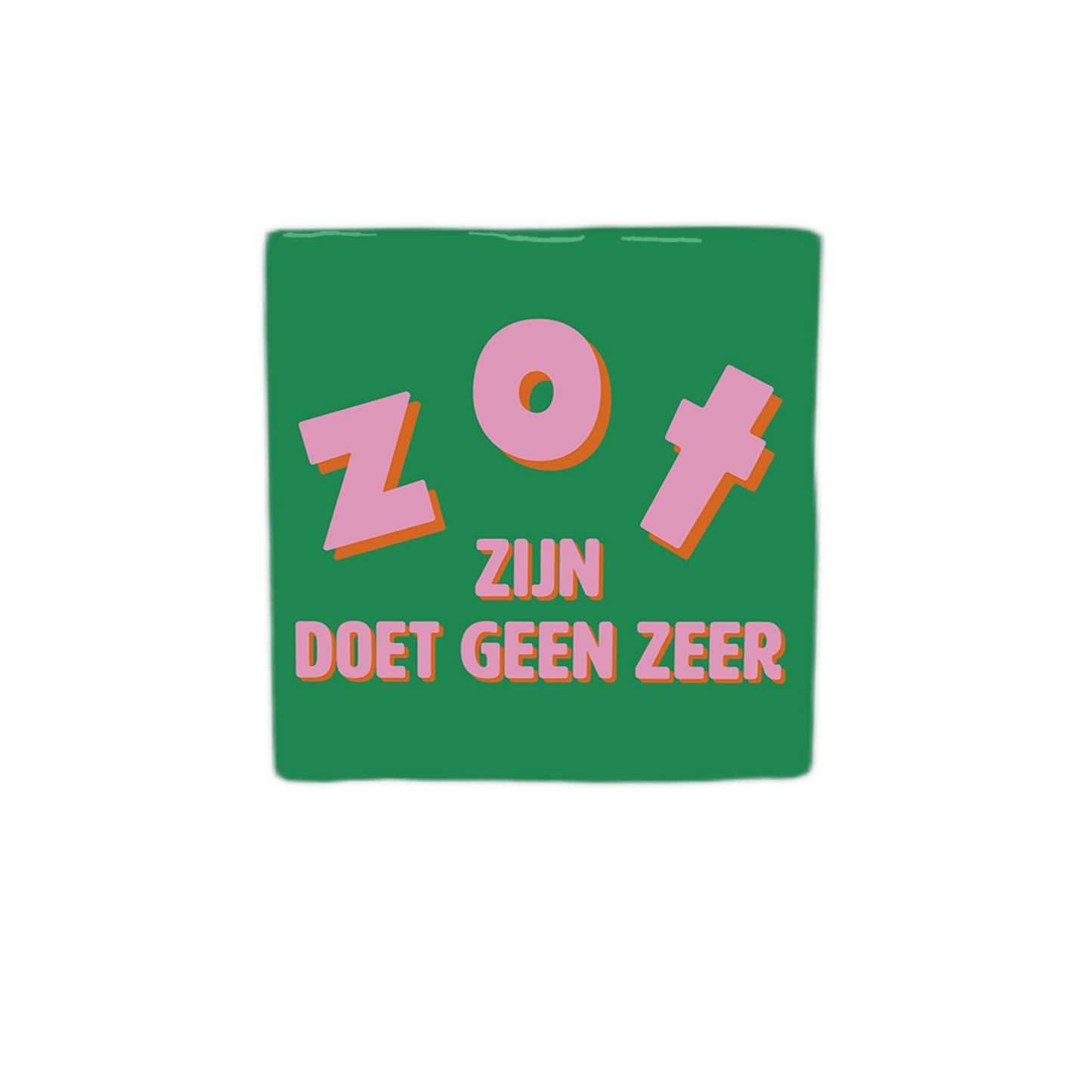 Zot zijn doet geen zeer