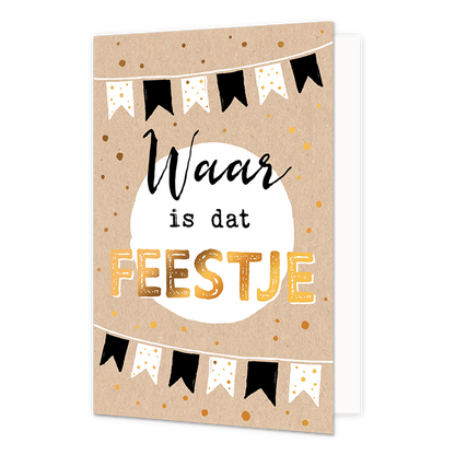 Waar is dat feestje - Formaat: Standaard - Vorm: Staand - Felicitatiekaart - Op deze wenskaart staan slingers met daartussen de tekst: "Waar is dat feestje". - Snelwenskaart