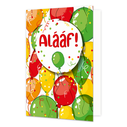 Alaaf! - Formaat: Normaal - Vorm: Staand - Carnavalskaart - Op deze carnavalskaart staan ballonnen met de tekst: "Alaaf!". - Snelwenskaart