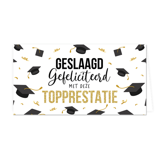 Geslaagd gefeliciteerd met deze topprestatie - Formaat: Groot - Vorm: Liggend - Geslaagd kaart - Op deze wenskaart staan afstudeerhoedjes met in het midden de tekst: "Geslaagd gefeliciteerd met deze topprestatie". - Snelwenskaart