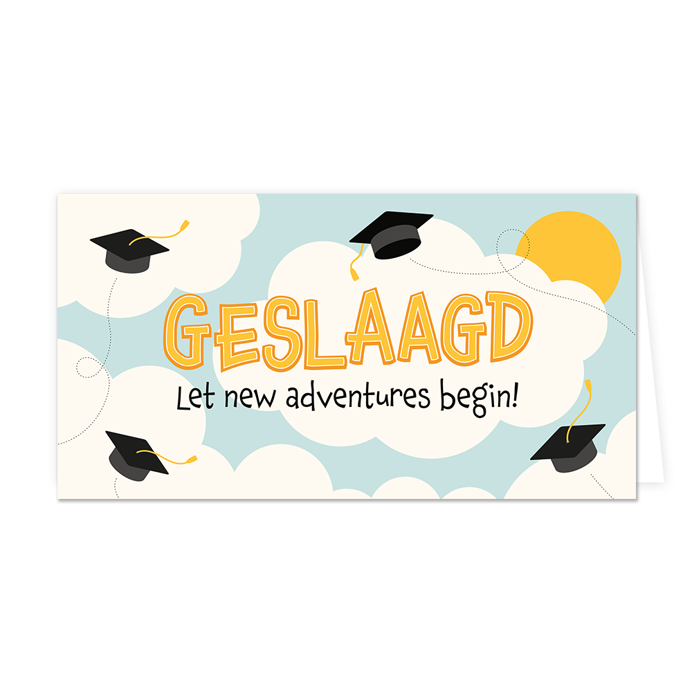 Geslaagd let new adventures begin!