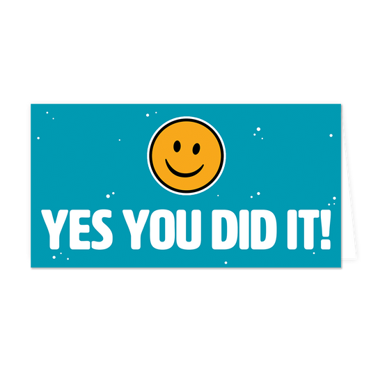 Yes you did it! - Formaat: Groot - Vorm: Liggend - Geslaagd kaart - Op deze wenskaart staat een smiley met daaronder de tekst: "Yes you did it!". - Snelwenskaart