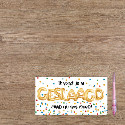 Ik vond je al geslaagd maar nu nog meer