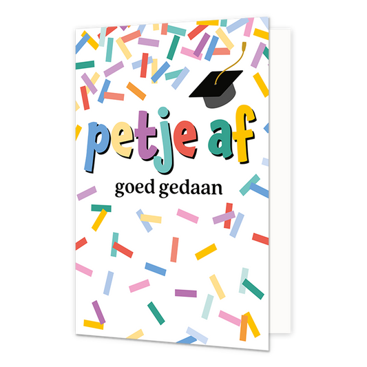 Petje af goed gedaan - Formaat: Normaal - Vorm: Staand - Geslaagd kaart - Op deze wenskaart staat confetti in diverse kleuren met in het midden de tekst: "Petje af goed gedaan". - Snelwenskaart