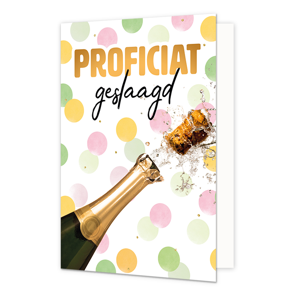Proficiat geslaagd - Formaat: Standaard - Vorm: Staand - Geslaagd kaart - Op deze wenskaart staat een champagnefles met daarboven de tekst: "Proficiat geslaagd". - Snelwenskaart
