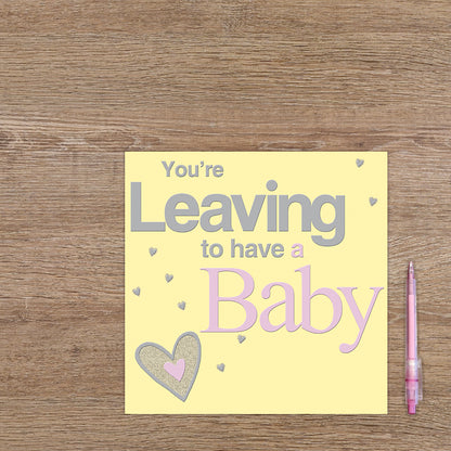XL kaart - You're leaving to have a baby