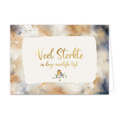 Veel sterkte - Formaat: Normaal - Vorm: Liggend - Sterkte kaart - Op deze artistieke wenskaart is een ontwerp te zien met de kleuren bruin, beige, wit, grijs en goud. In het midden zit een wit vlak met de tekst: "Veel sterkte in deze moeilijke tijd". - Snelwenskaart