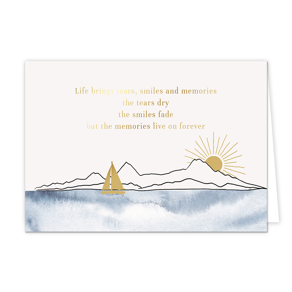 Life brings tears - Formaat: Standaard - Vorm: Liggend - Condoleance kaart - Op deze wenskaart is water te zien waar een gouden zeilboot op drijft met op de achtergrond bergen en een gouden zon. Daarboven staat de tekst: "Life brings tears, smiles and memories. The tears dry the smiles fade but the memories live on forever". - Snelwenskaart