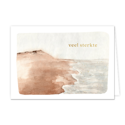 Veel sterkte - Formaat: Normaal - Vorm: Liggend - Sterkte kaart - Op deze artistieke wenskaart is een strand met de zee afgebeeld. In de illustratie staat de tekst: "Veel sterkte". - Snelwenskaart