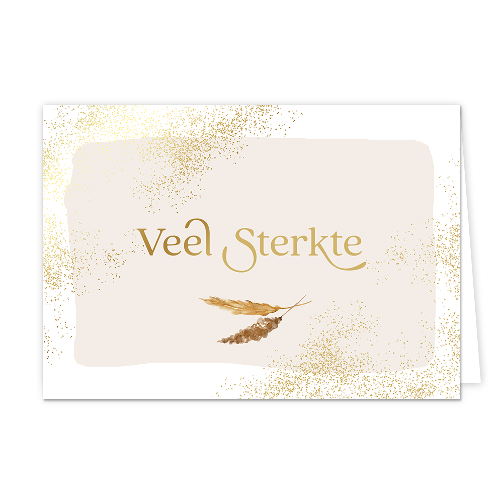 Veel sterkte - Formaat: Normaal - Vorm: Liggend - Sterkte kaart - Op deze wenskaart staat de tekst: "Veel sterkte" omringt door gouden stippen en twee veertjes. - Snelwenskaart