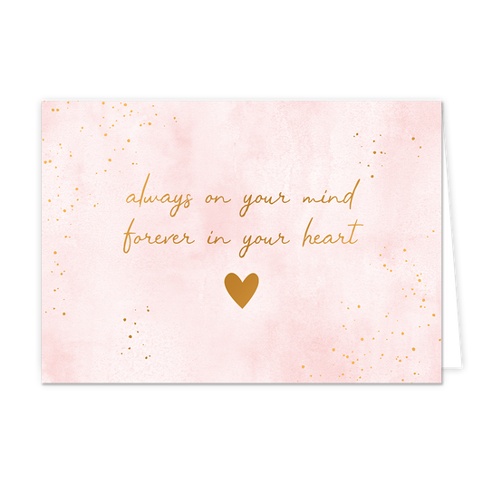 Always on your mind - Formaat: Normaal - Vorm: Liggend - Denken aan kaart - Op deze wenskaart staat de tekst: "Always on your mind forever in your heart" met gouden stippen en een gouden hart. - Snelwenskaart