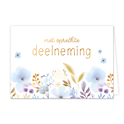 Met oprechte deelneming - Formaat: Normaal - Vorm: Liggend - Condoleance kaart - Op deze wenskaart staan bloemen in de kleuren blauw, paars, geel, oranje en goud. Daarboven staat de tekst: "Met oprechte deelneming". - Snelwenskaart
