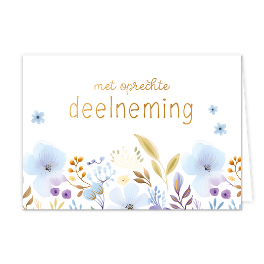 Met oprechte deelneming - Formaat: Normaal - Vorm: Liggend - Condoleance kaart - Op deze wenskaart staan bloemen in de kleuren blauw, paars, geel, oranje en goud. Daarboven staat de tekst: "Met oprechte deelneming". - Snelwenskaart