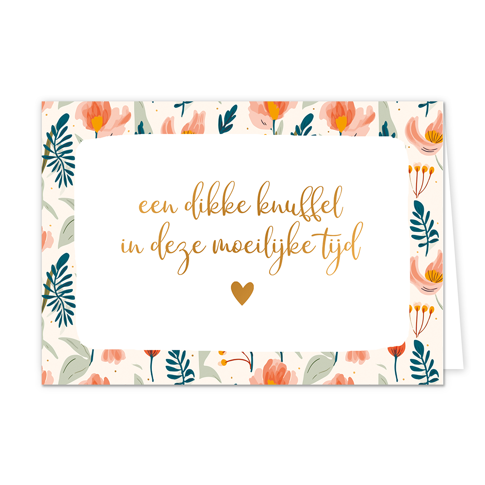 Een dikke knuffel in deze moeilijke tijd - Formaat: Standaard - Vorm: Liggend - Denken aan kaart - Op deze wenskaart staan bloemen in de kleuren roze, beige en geel, met groene en blauwe bladeren. In het midden staat de tekst: "Een dikke knuffel in deze moeilijke tijd". - Snelwenskaart