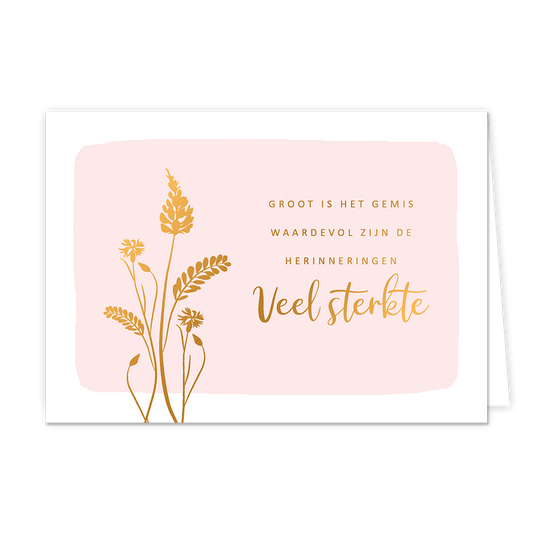 Groot is het gemis - Formaat: Normaal - Vorm: Liggend - Condoleance kaart - Op deze wenskaart staat een gouden bloem met daarnaast de tekst: "Groot is het gemis waardevol zijn de herinneringen veel sterkte". - Snelwenskaart