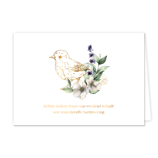 Achter iedere traan van verdriet - Formaat: Normaal - Vorm: Liggend - Condoleance kaart - Op deze wenskaart staat een gouden vogel met een bloemetje ernaast. Onder de illustratie staat de tekst: "Achter iedere traan van verdriet schuilt een waardevolle herinnering". - Snelwenskaart