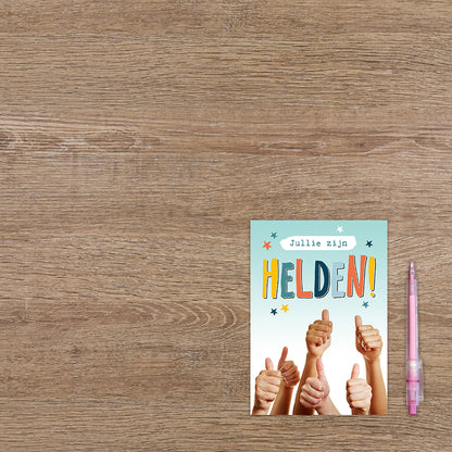 Jullie zijn helden!