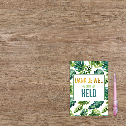 Dank je wel je bent een held