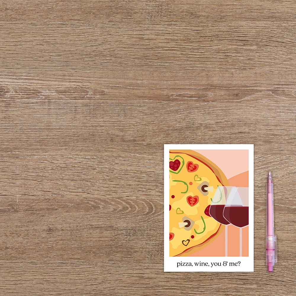 Pizza, wine, you & me?