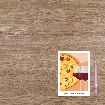 Pizza, wine, you & me?