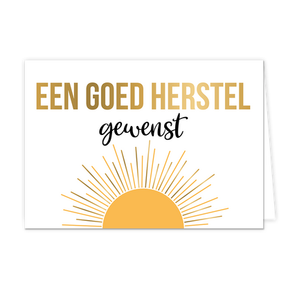 Een goed herstel gewenst - Formaat: Normaal - Vorm: Liggend - Beterschapskaart - Op deze wenskaart staat een grote zon met daarboven de tekst: "Een goed herstel gewenst". - Snelwenskaart