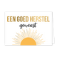 Een goed herstel gewenst - Formaat: Standaard - Vorm: Liggend - Beterschapskaart - Op deze wenskaart staat een grote zon met daarboven de tekst: "Een goed herstel gewenst". - Snelwenskaart