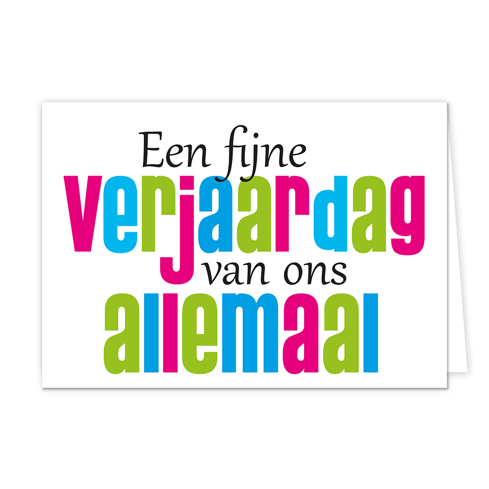 Een fijne verjaardag van ons allemaal