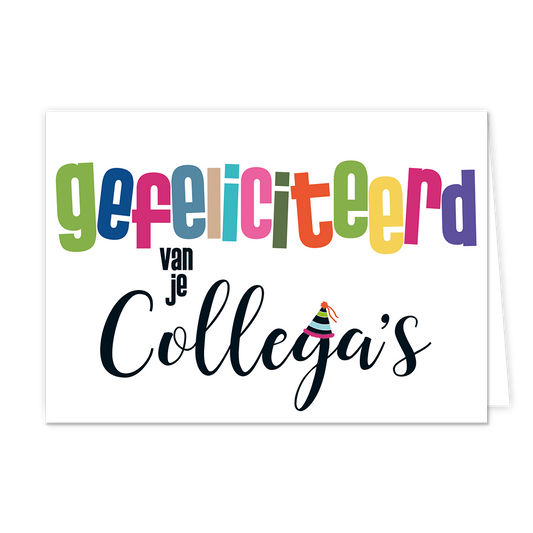Gefeliciteerd van je collega's - Formaat: Normaal - Vorm: Liggend - Felicitatiekaart - Op deze wenskaart staat de tekst: "Gefeliciteerd van je collega's". - Snelwenskaart