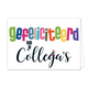 Gefeliciteerd van je collega's - Formaat: Standaard - Vorm: Liggend - Felicitatiekaart - Op deze wenskaart staat de tekst: "Gefeliciteerd van je collega's". - Snelwenskaart