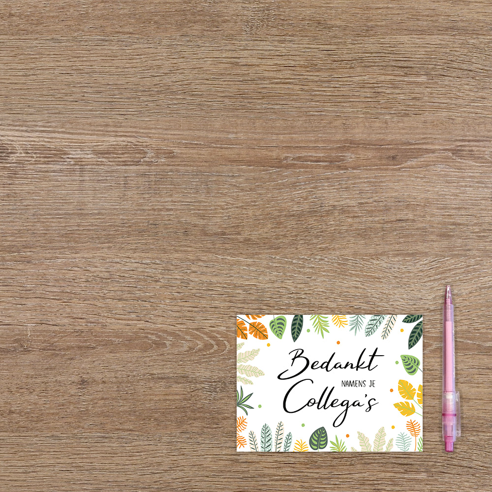Bedankt namens je collega's