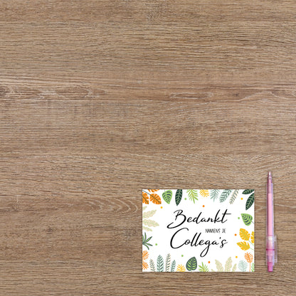 Bedankt namens je collega's