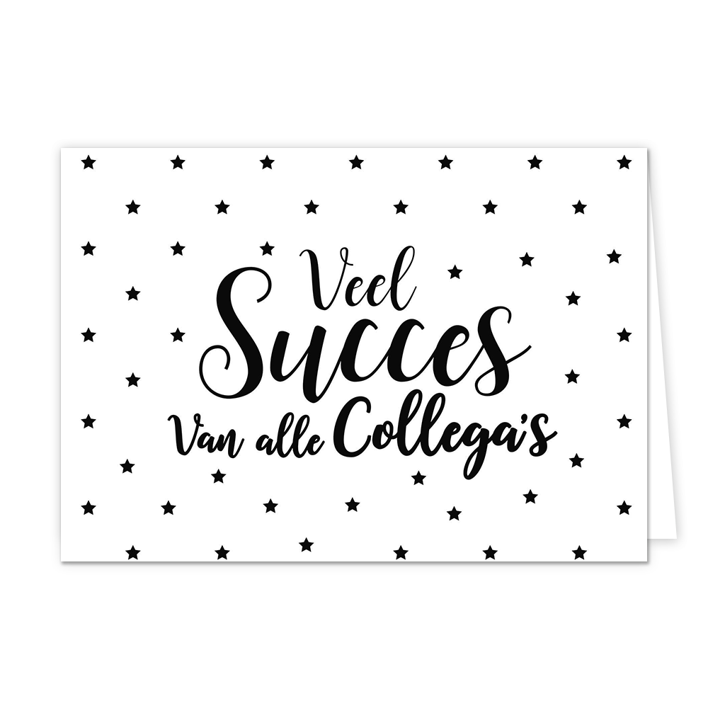 Veel succes van alle collega's - Formaat: Normaal - Vorm: Liggend - Succes kaart - Op deze wenskaart staat de tekst: "Veel succes van alle collega's" met op de achtergrond kleine zwarte sterretjes. - Snelwenskaart