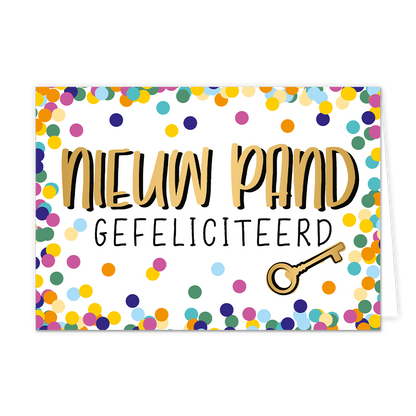Nieuw pand - Formaat: Normaal - Vorm: Liggend - Woningkaart - Op deze wenskaart staat confetti met in het midden de tekst: "Nieuw pand gefeliciteerd". - Snelwenskaart