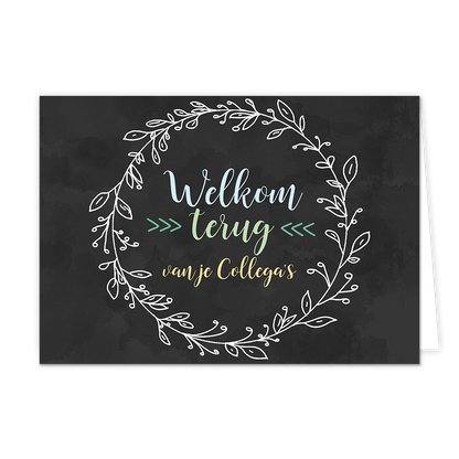 Welkom terug van je collega's