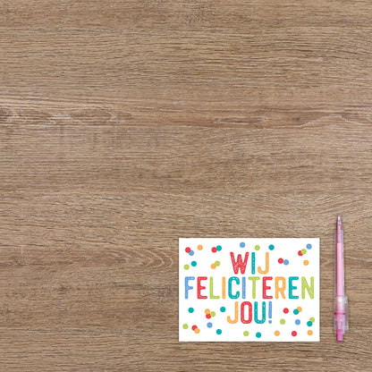Wij feliciteren jou!