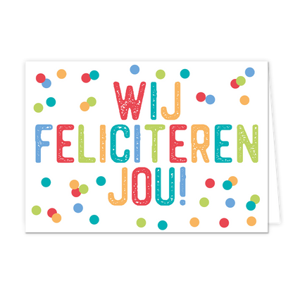 Wij feliciteren jou!