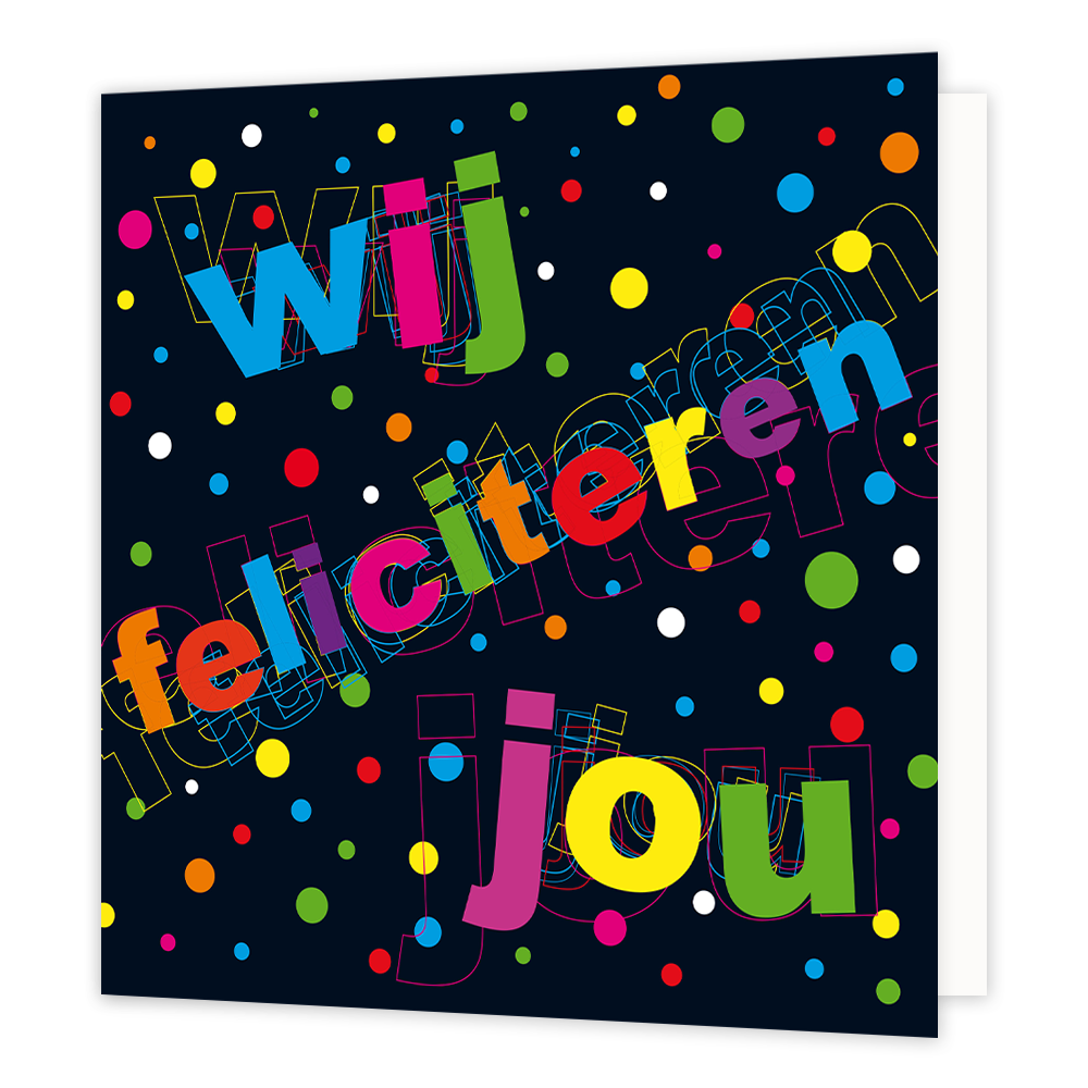 XL kaart - Wij feliciteren jou - Formaat: Groot - Vorm: Vierkant - Felicitatiekaart - Op deze wenskaart staat de tekst: "Wij feliciteren jou" op een zwarte achtergrond met gekleurde stippen. - Snelwenskaart