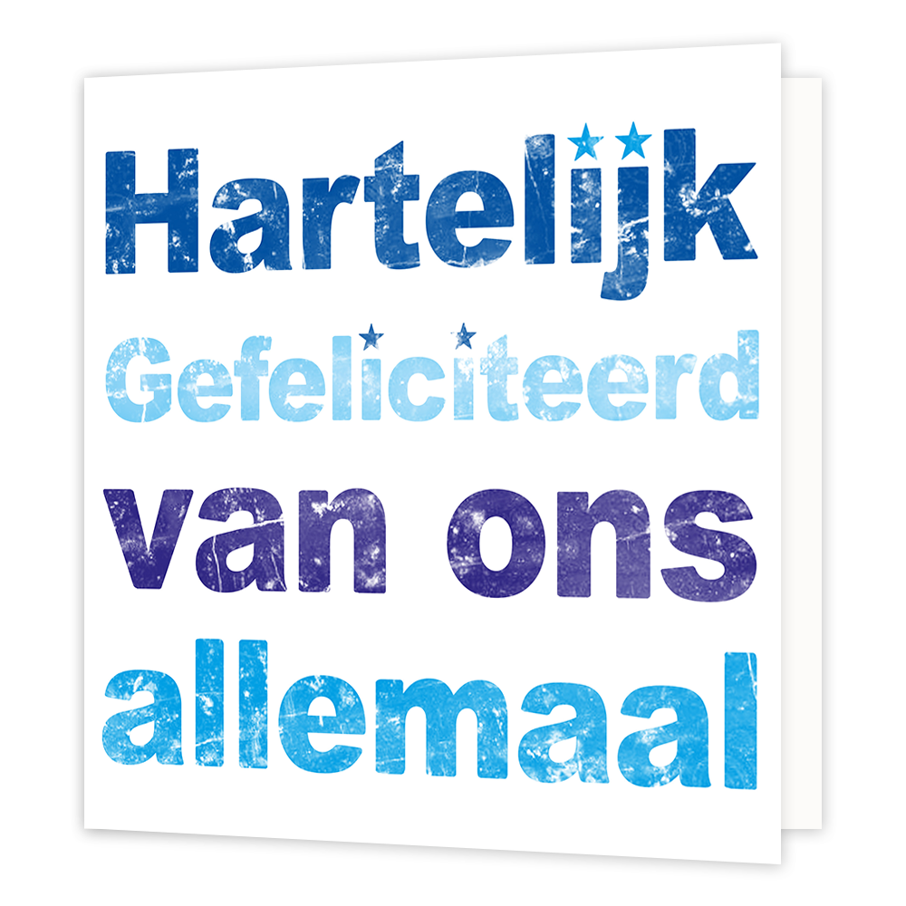 XL kaart - Hartelijk gefeliciteerd... - Formaat: Groot - Vorm: Vierkant - Felicitatiekaart - Op deze wenskaart staat de tekst: "Hartelijk gefeliciteerd van ons allemaal". - Snelwenskaart