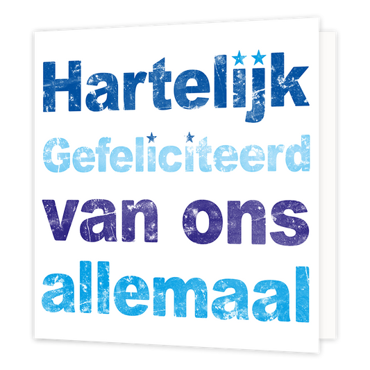 XL kaart - Hartelijk gefeliciteerd... - Formaat: Groot - Vorm: Vierkant - Felicitatiekaart - Op deze wenskaart staat de tekst: "Hartelijk gefeliciteerd van ons allemaal". - Snelwenskaart