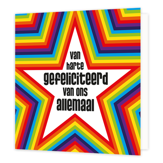 XL kaart - Van harte gefeliciteerd... - Formaat: Groot - Vorm: Vierkant - Felicitatiekaart - Op deze wenskaart staan sterren in regenboog kleuren met in het midden de tekst: "Van harte gefeliciteerd van ons allemaal". - Snelwenskaart