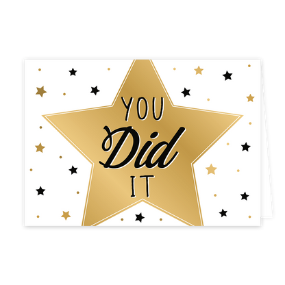 You did it - Formaat: Klein - Vorm: Liggend - Complimentenkaart - Op deze wenskaart staat een grote gouden ster omringt door kleinere gouden en zwarte sterren. In het midden staat de tekst: "You dit it". - Snelwenskaart