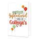 Hartelijk gefeliciteerd van je collega's - Formaat: Normaal - Vorm: Staand - Felicitatiekaart - Op deze wenskaart staat de tekst: "Hartelijk gefeliciteerd van je collega's" met enkele ballonnen erom heen. - Snelwenskaart