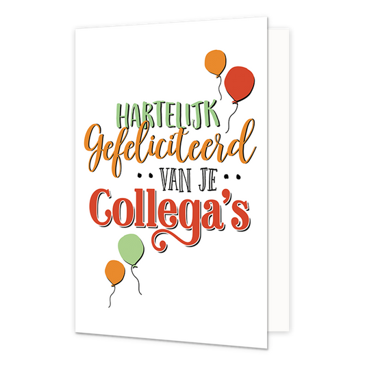 Hartelijk gefeliciteerd van je collega's