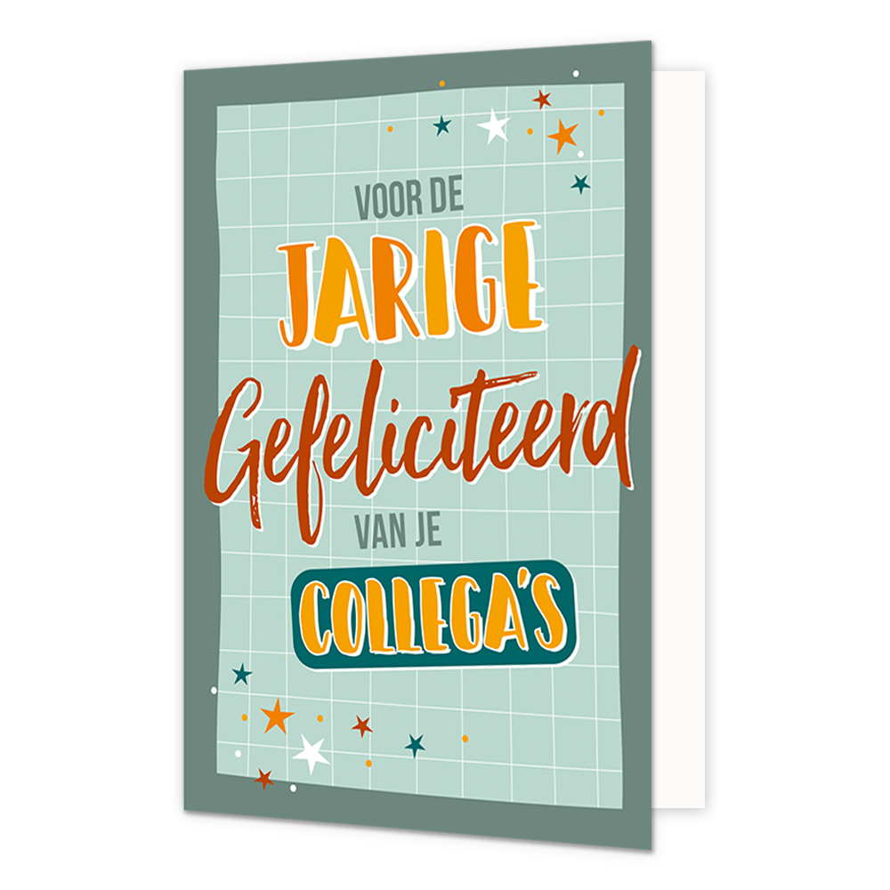 Voor de jarige gefeliciteerd - Formaat: Normaal - Vorm: Staand - Verjaardagskaart - Op deze wenskaart staat de tekst: "Voor de jarige gefeliciteerd van je collega's". - Snelwenskaart